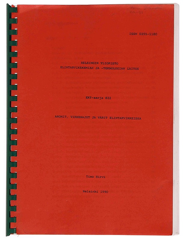 Aromit, virhehajut ja värit elintarvikkeissa - Timo Hirvi - Tietokirjat ja oppaat - 10105347649 - 0