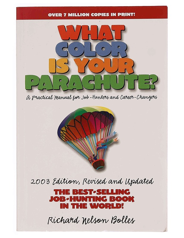 What color is your parachute, Bolles Richard Nelson - Tietokirjat ja oppaat - 10105347903 - 0