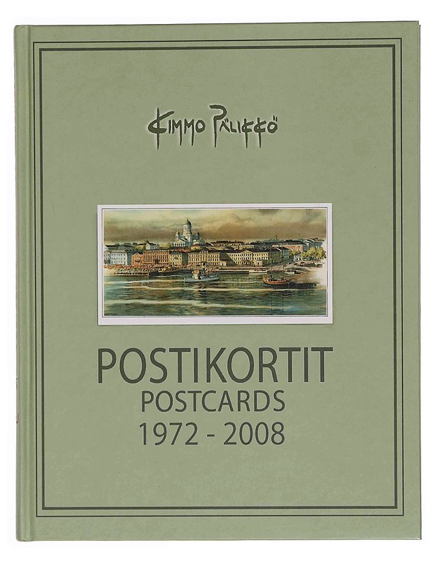 Postikortit 1972-2008 = Postcards 1972-2008 - Kimmo Pälikkö - Tietokirjat ja oppaat - 10105348192 - 0