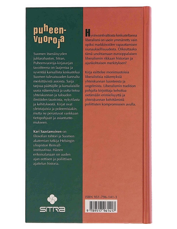 Eurooppalainen liberalismi : etiikka, talous, politiikka - Kari Saastamoinen - Tietokirjat ja oppaat - 10105348246 - 1