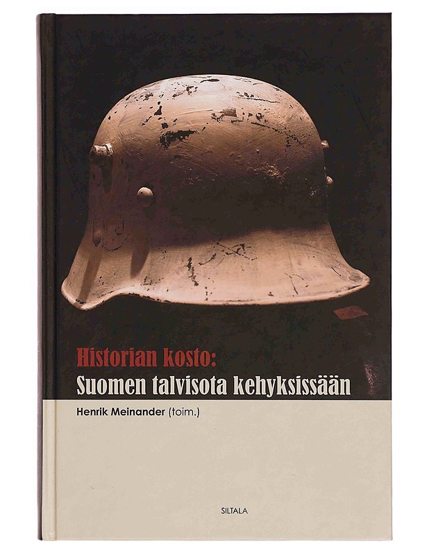 Historian kosto : Suomen talvisota kehyksissään - Meinander, Henrik - Historiakirjat - 10105348403 - 0