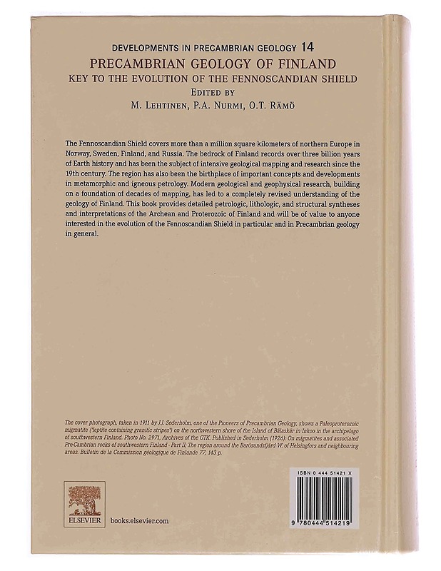 Precambrian geology of Finland : key to the evolution of the Fennoscandian shield - Lehtinen, Martti - Tietokirjat ja oppaat - 10105348421 - 1
