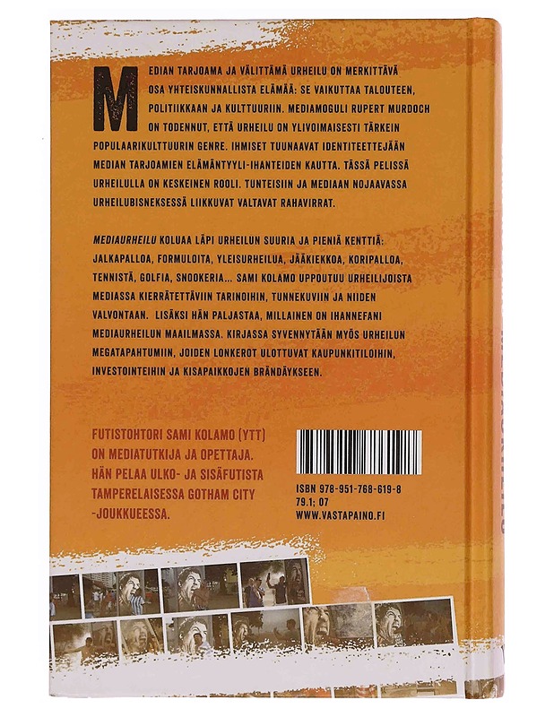 Mediaurheilu : tunnetalouden dynamo - Sami Kolamo - Tietokirjat ja oppaat - 10105348424 - 1