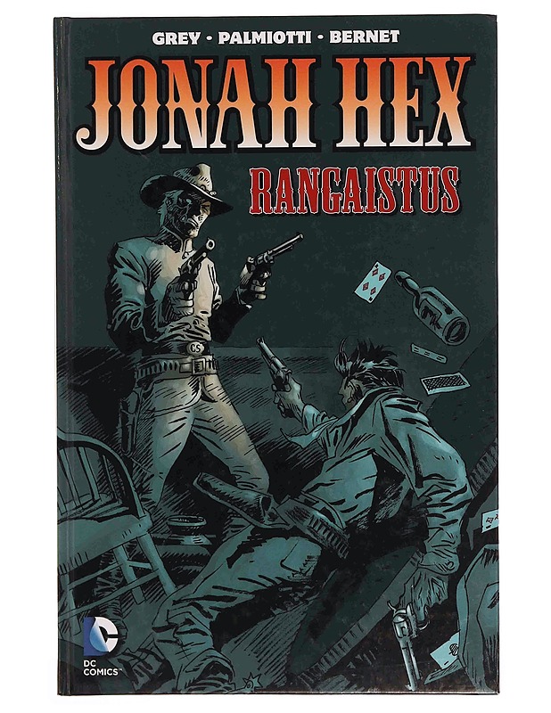 Jonah Hex / rangaistus - Grey, Justin - Sarjakuvat - 10105348445 - 0