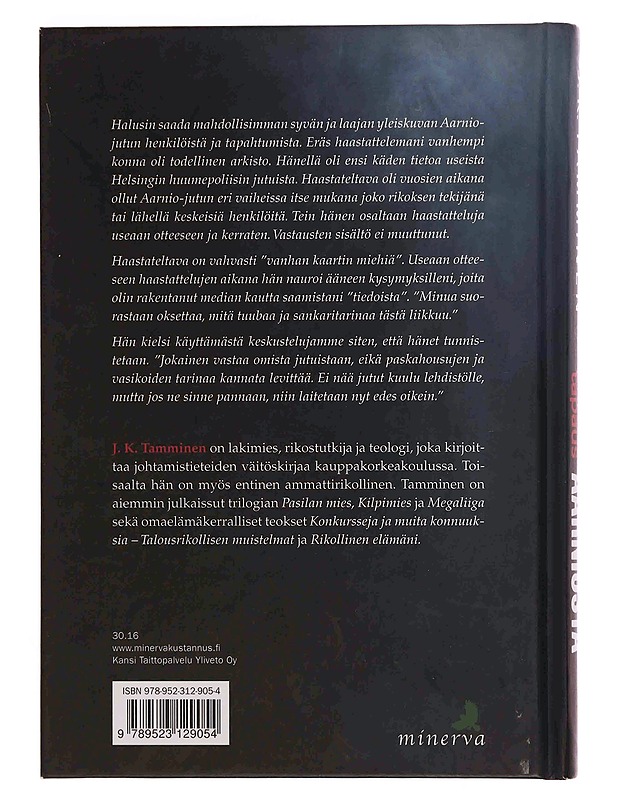 Totuus tapaus Aarniosta - J.K. Tamminen - Elämäkerrat ja muistelmat - 10105348608 - 0