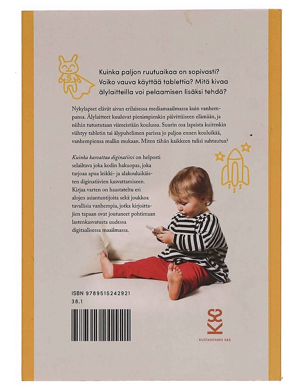 Kuinka kasvattaa diginatiivi - Irisvik, Satu - Tietokirjat ja oppaat - 10105348792 - 1