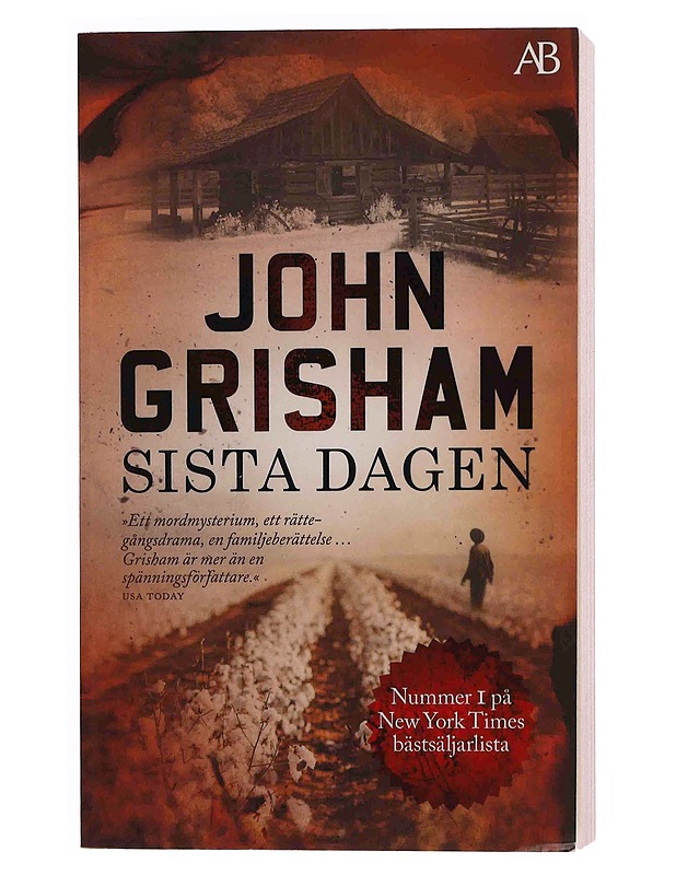 Sista dagen - Grisham, John - Romaanit ja novellit - 10105348800 - 0