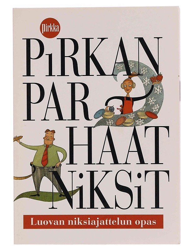 Pirkan parhaat niksit : luovan niksiajattelun opas - Orrenmaa, Anssi - Tietokirjat ja oppaat - 10105348928 - 0