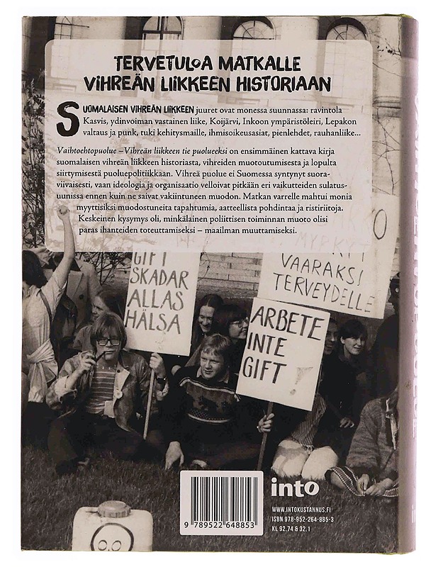 Vaihtoehtopuolue : vihreän liikkeen tie puolueeksi - Sari Aalto - Historiakirjat - 10105348953 - 1