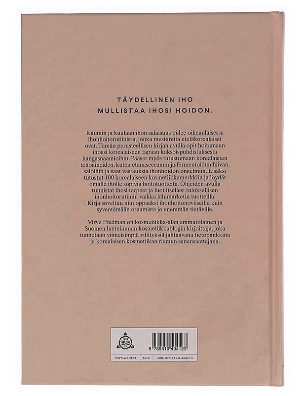 Täydellinen iho : opas korealaiseen ihonhoitoon - Fredman, Virve - Tietokirjat ja oppaat - 10105348959 - 1