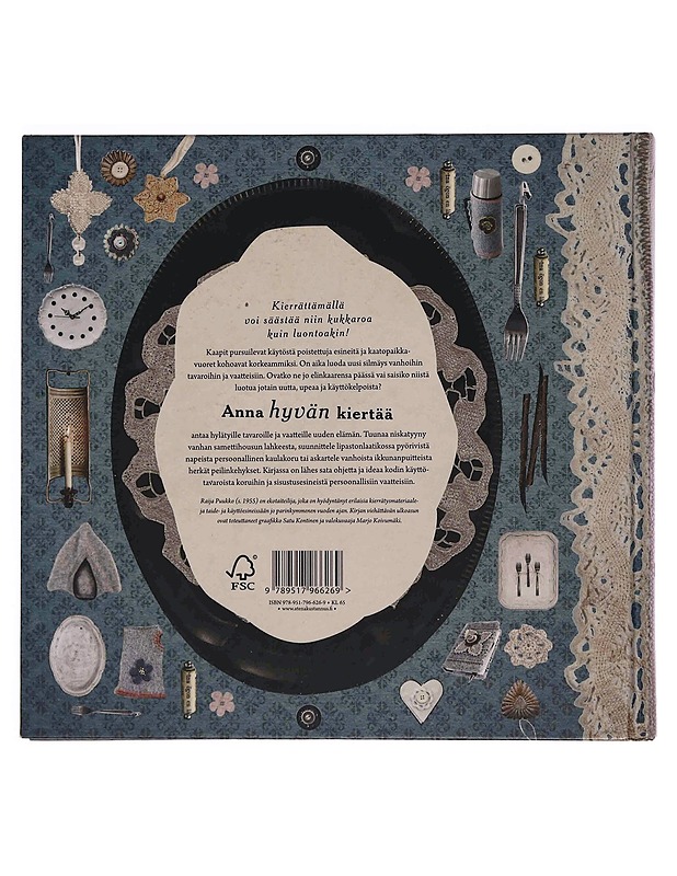 Anna hyvän kiertää : ekoaarteet omin käsin - Puukko, Raija - Tietokirjat ja oppaat - 10105349016 - 1