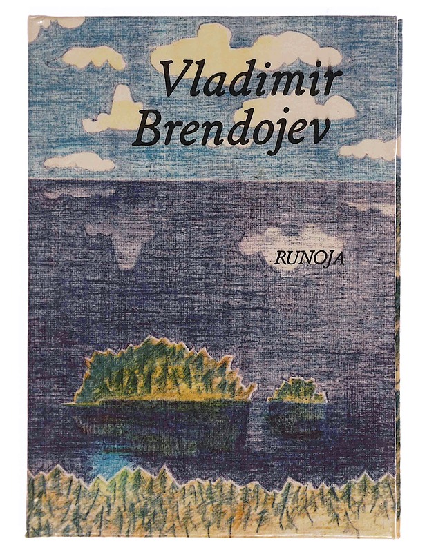 Runoja - Vladimir Brendojev - Runot ja näytelmät - 10105349090 - 0