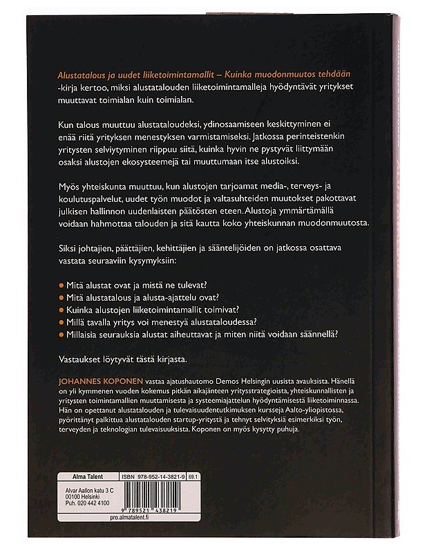 Alustatalous ja uudet liiketoimintamallit : kuinka muodonmuutos tehdään - Johannes Koponen - Tietokirjat ja oppaat - 10105349119 - 1