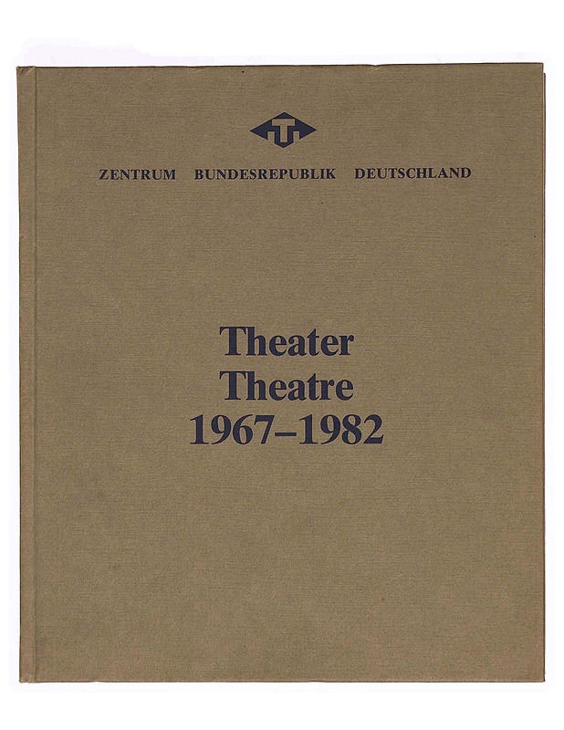 Theater = Theatre : 1967-1982 - Jahnke, Manfred - Tietokirjat ja oppaat - 10105349163 - 0