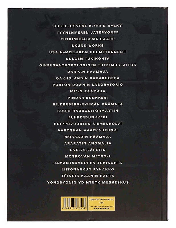 Pääsy kielletty : 100 maailman salaisinta kohdetta - Smith, Daniel - Tietokirjat ja oppaat - 10105349178 - 1