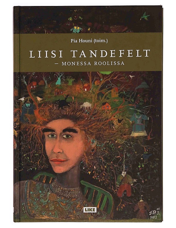 Liisi Tandefelt - Monessa roolissa - Houni, Pia - Elämäkerrat ja muistelmat - 10105349182 - 0