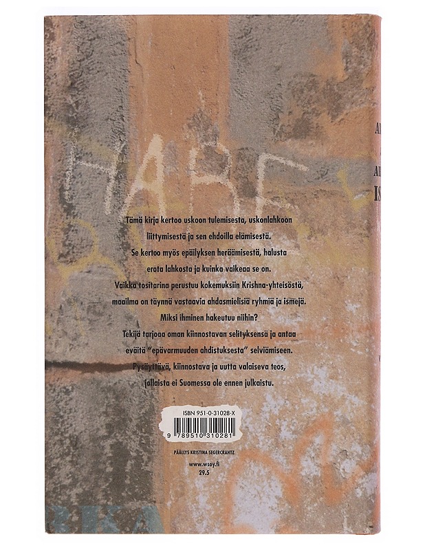 Arka ja ahdas ismi - Pekka Virkamäki - Elämäkerrat ja muistelmat - 10105349263 - 1