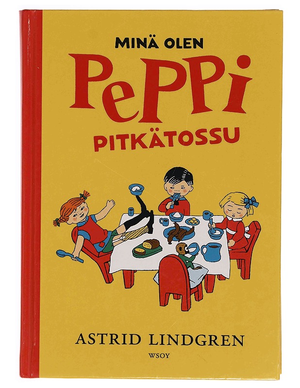Minä olen Peppi Pitkätossu - Lindgren, Astrid - Lastenkirjat - 10105349294 - 0
