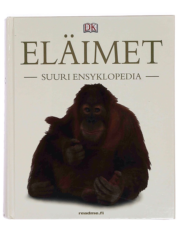Eläimet : suuri ensyklopedia - Burnie, David - Tietokirjat ja oppaat - 10105349422 - 0