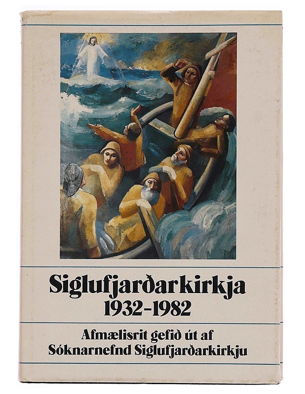 Siglufjarðarkirkja 1932-1982 - Historiakirjat - 10105349551 - 0