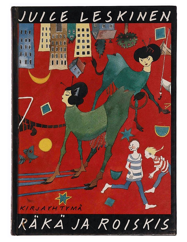 Räkä ja Roiskis - Leskinen, Juice - Romaanit ja novellit - 10105349653 - 0