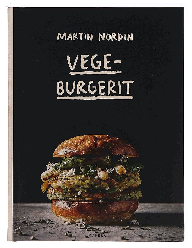 Vegeburgerit - Nordin, Martin - Ruokakirjat - 10105349758 - 0