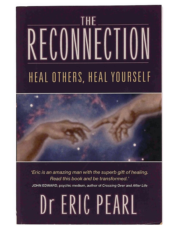 The reconnection : heal others, heal yourself - Eric Pearl - Tietokirjat ja oppaat - 10105349839 - 0