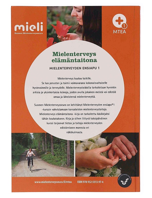 Mielenterveys elämäntaitona : Mielenterveyden ensiapu 1 : käsikirja Mielenterveyden ensiapu®1 -kurssille - Ritva Karila-Hietala - Hyvinvointikirjat - 10105349858 - 1