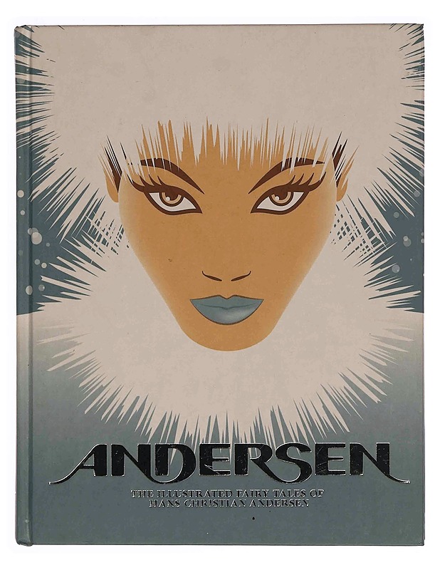 The Illustrated Fairy Tales of Hans Christian Andersen - Andersen, Hans Christian - Lastenkirjat - 10105349911 - 0