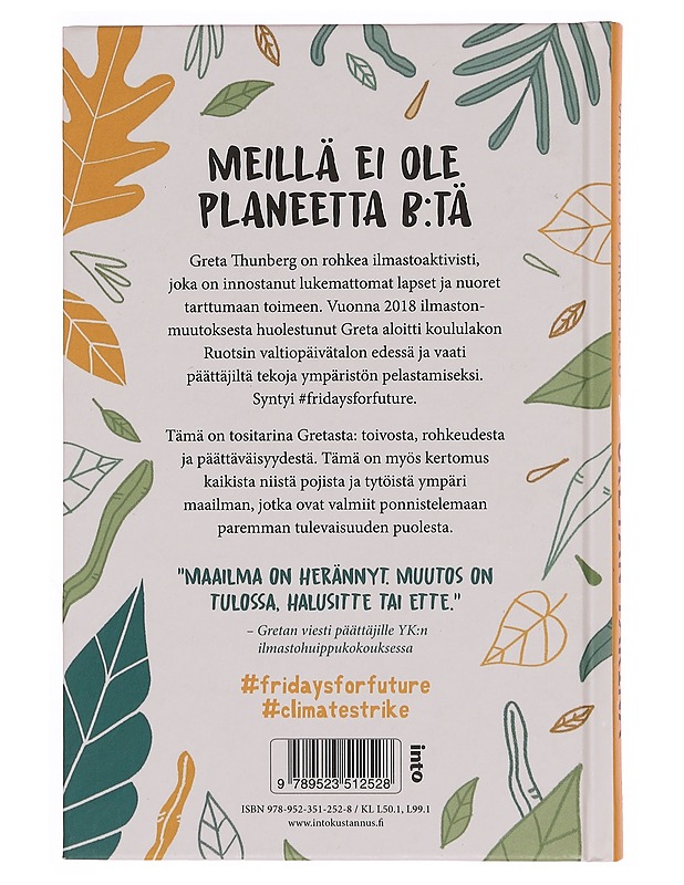 Gretan tarina : et ole koskaan liian pieni tekemään suuria asioita - Camerini, Valentina - Lastenkirjat - 10105350136 - 1