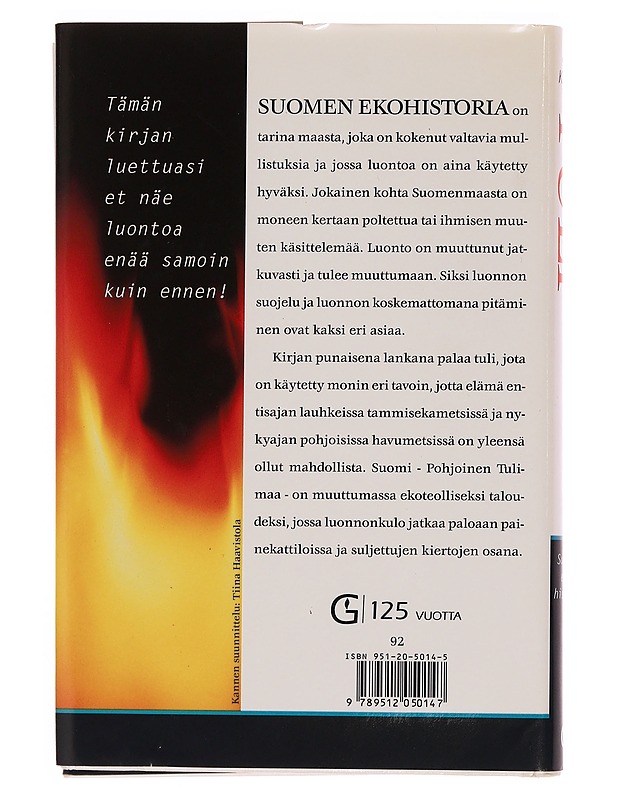Tuli leivän antaa: Suomen ekohistoria - Juha Kuisma - Romaanit ja novellit - 10105350167 - 1