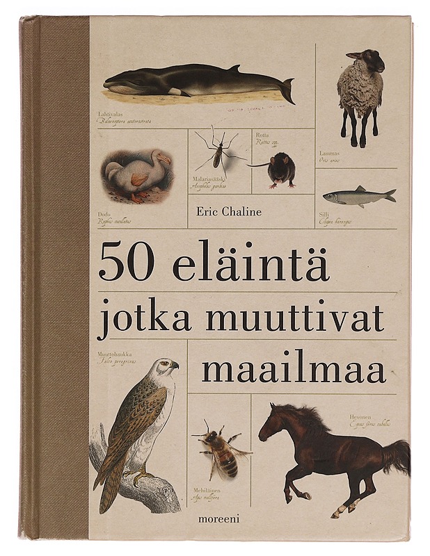 50 eläintä, jotka muuttivat maailmaa - Chaline, Eric - Tietokirjat ja oppaat - 10105350214 - 0