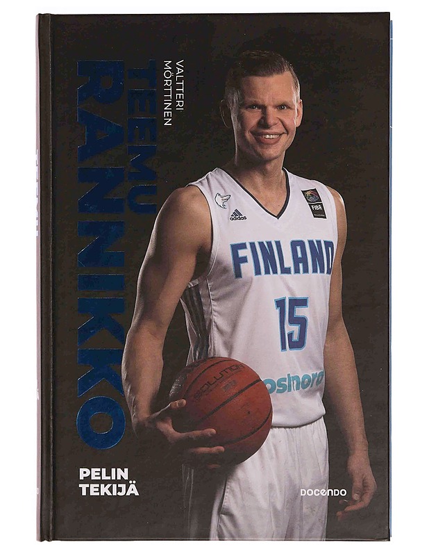 Teemu Rannikko : pelin tekijä - Valtteri Mörttinen - Elämäkerrat ja muistelmat - 10105350232 - 0