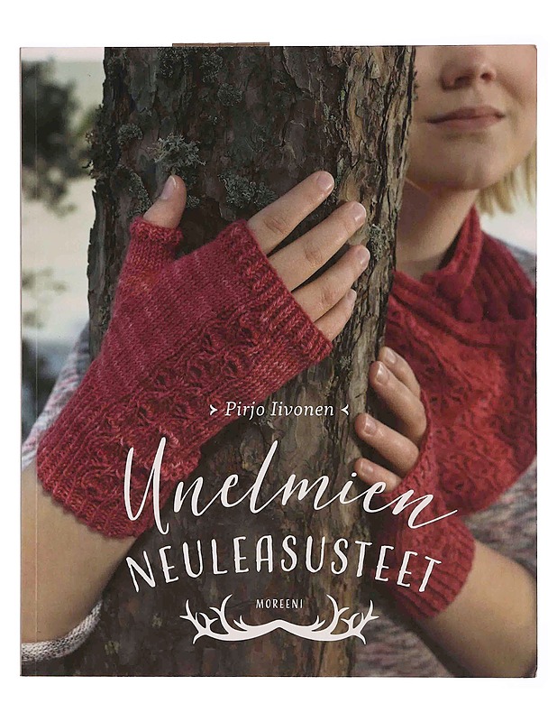 Unelmien neuleasusteet - Iivonen, Pirjo - Tietokirjat ja oppaat - 10105350259 - 0