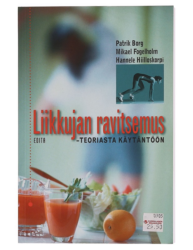 Liikkujan ravitsemus : teoriasta käytäntöön - Borg, Patrik - Tietokirjat ja oppaat - 10105350354 - 0