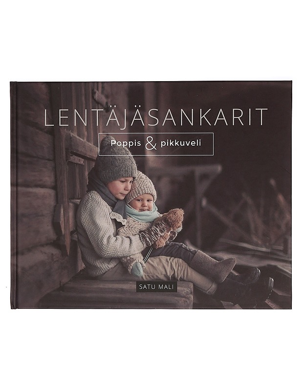 Lentäjäsankarit : Poppis & pikkuveli - Satu Mali - Lastenkirjat - 10105350465 - 0