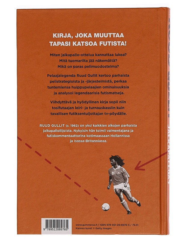 Miten katsoa jalkapalloa? : näin ymmärrät kuningaspelin paremmin - Gullit, Ruud - Tietokirjat ja oppaat - 10105350521 - 1