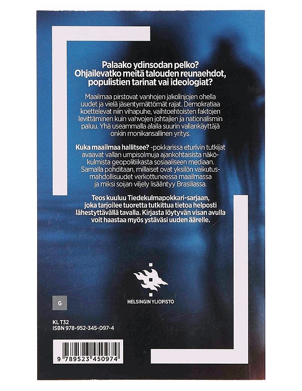 Kuka maailmaa hallitsee? : vallan umpisolmuja avaamassa - Rönni, Toni - Tietokirjat ja oppaat - 10105350577 - 1