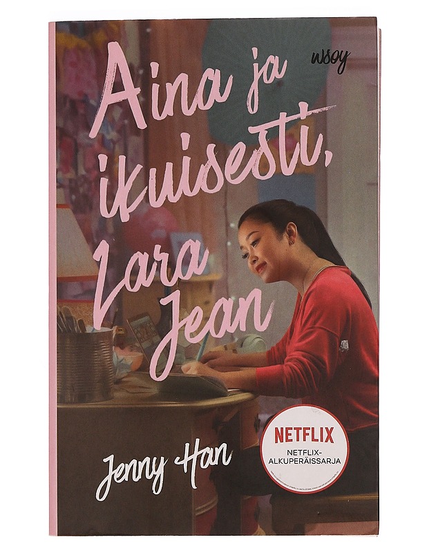 Aina ja ikuisesti, Lara Jean - Han, Jenny - Nuorten kirjat - 10105350805 - 0
