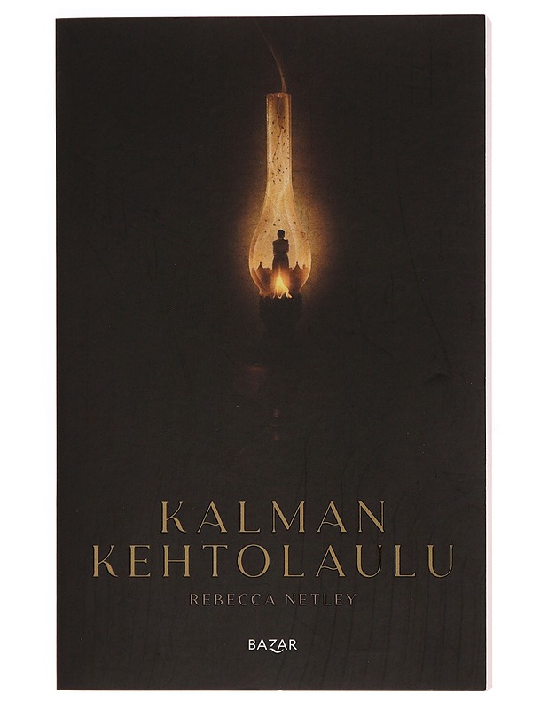 Kalman kehtolaulu - Netley, Rebecca - Romaanit ja novellit - 10105350862 - 0