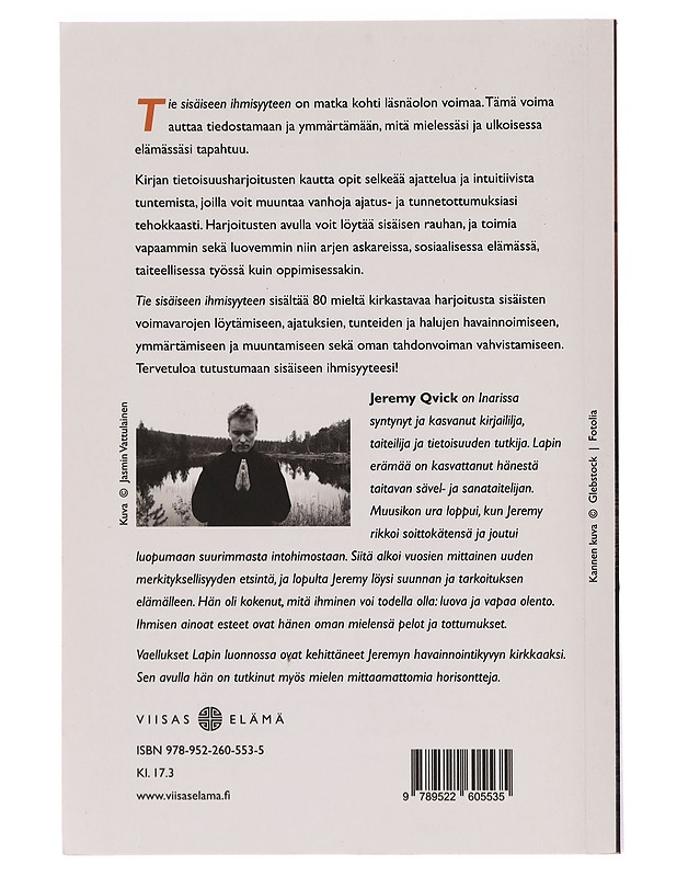 Tie sisäiseen ihmisyyteen : harjoituksia tietoisuuden kehittämiseen - Jeremy Qvick - Tietokirjat ja oppaat - 10105350912 - 1
