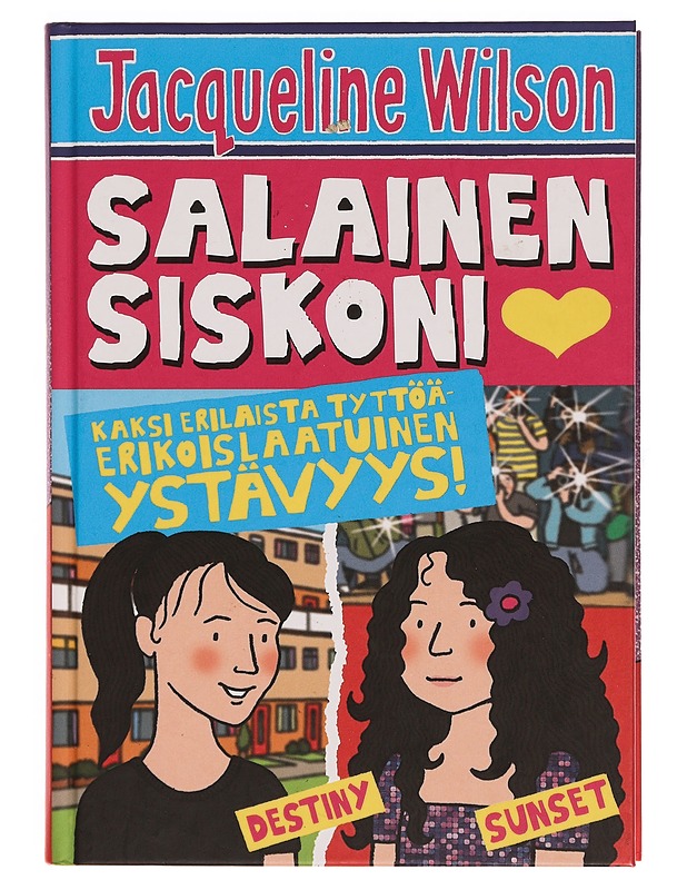 Salainen siskoni - Wilson, Jacqueline - Musiikki- ja elokuvakirjat - 10105351003 - 0