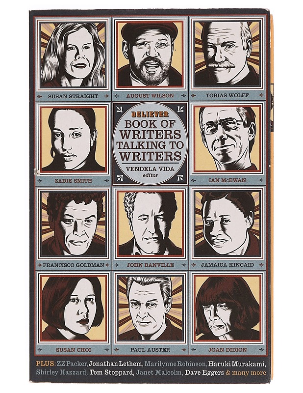 The Believer Book of Writers Talking to Writers - Vendela Vida - Harrastekirjat - 10105351087 - 0