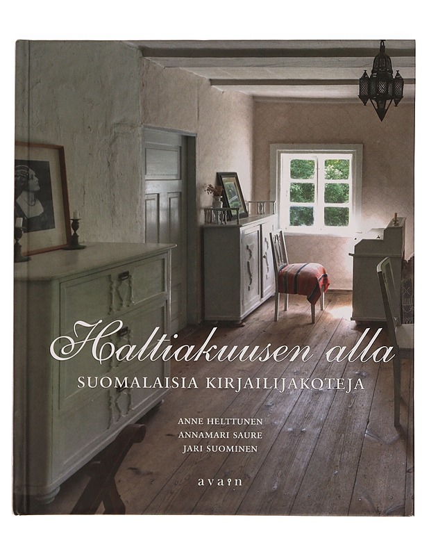 Haltiakuusen alla : suomalaisia kirjailijakoteja - Helttunen, Anne - Tietokirjat ja oppaat - 10105351108 - 0