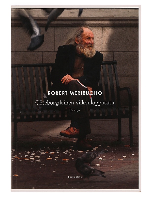 Göteborgilainen viikonloppusatu : runoja - Robert Meriruoho - Runot ja näytelmät - 10105351131 - 0