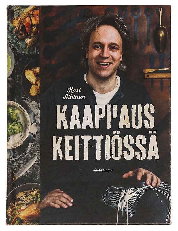 Kaappaus keittiössä - Aihinen, Kari - Ruokakirjat - 10105351165 - 0
