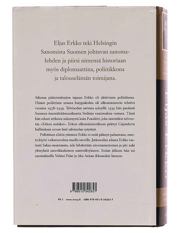 Eljas Erkko : vaikenematon valtiomahti - Manninen, Ohto - Elämäkerrat ja muistelmat - 10105351238 - 1