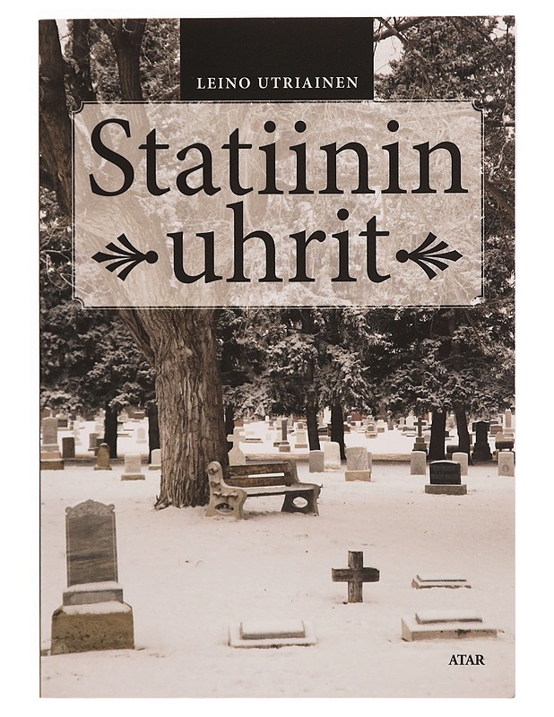 Statiinin uhrit - Leino Utriainen - Tietokirjat ja oppaat - 10105351379 - 0