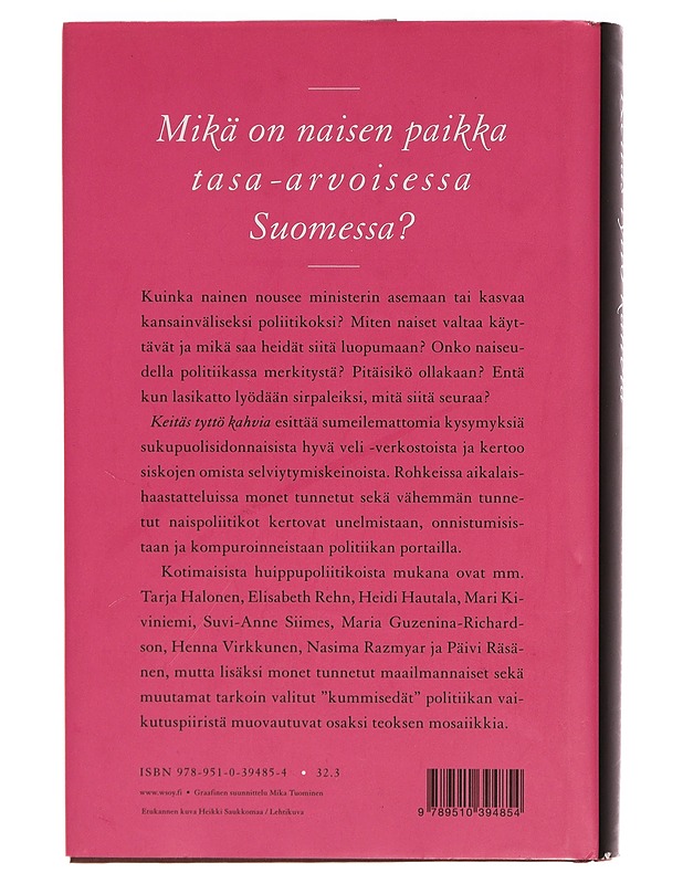 Keitäs tyttö kahvia : naisia politiikan portailla - Eveliina Talvitie - Elämäkerrat ja muistelmat - 10105351497 - 1