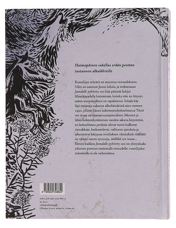 Jumalalle pyhitetty susi : runojen muistelmat - Inkala, Jouni - Romaanit ja novellit - 10105351672 - 1